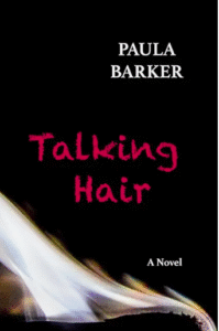 Cover of Talking Hair, a novel by Paula Barker, title in red on black above a wisp of white smoke
